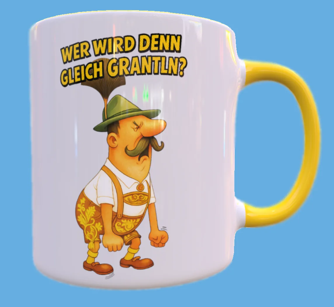 Wer wird denn gleich grantln?